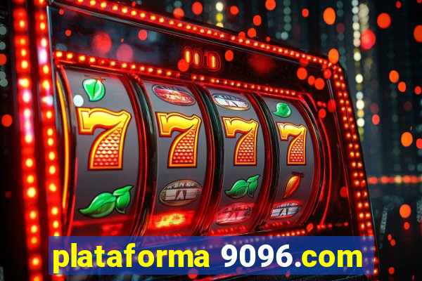 plataforma 9096.com